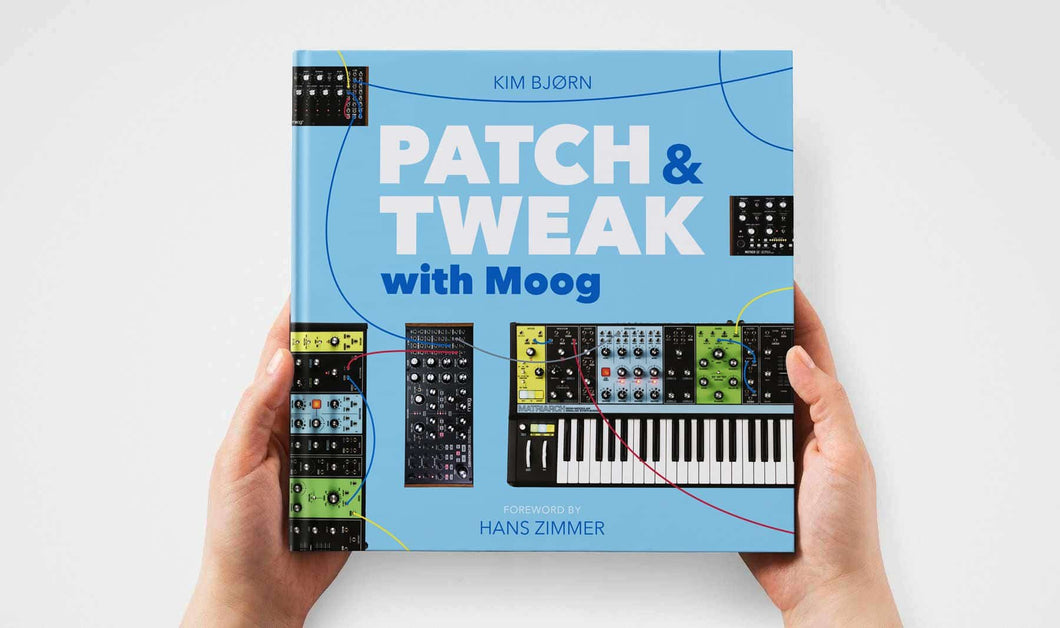 Patch & Tweak w/ Moog